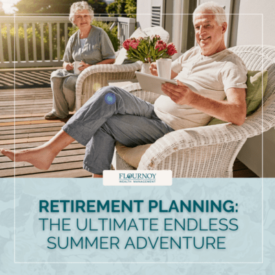 Retirement Planning: The Ultimate Endless Summer Adventure