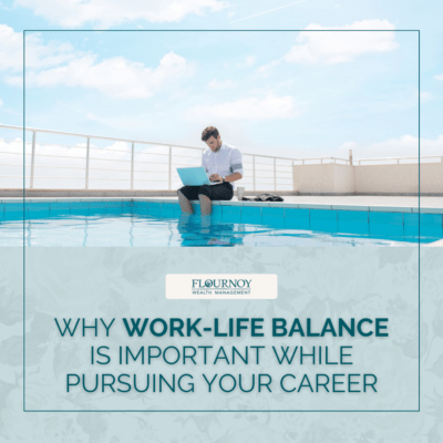 Why Work/Life Balance is Important While Pursuing Your Career